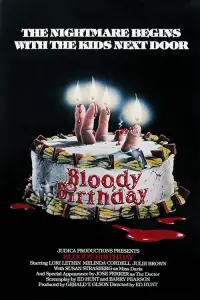 Poster to the movie "Bloody Birthday" #992643