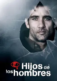 Poster to the movie "Children of Men" #791658