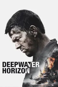 Poster to the movie "Deepwater Horizon" #669937