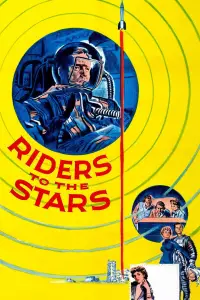 Poster to the movie "Riders to the Stars" #1211283