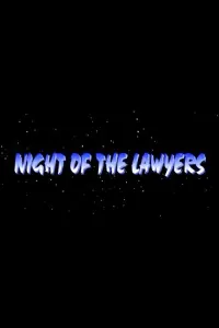 Poster to the movie "Night of the Lawyers" #773586