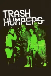 Poster to the movie "Trash Humpers" #1112286