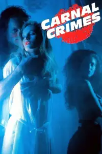 Poster to the movie "Carnal Crimes" #1055516