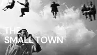 Backdrop to the movie "The Small Town" #1141313