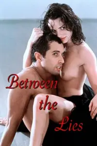 Poster to the movie "Between the Lies" #1213966