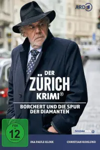 Poster to the movie "Der Zürich-Krimi: Borchert und die Spur der Diamanten" #1127511