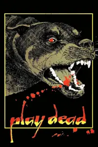 Poster to the movie "Play Dead" #739591