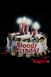 Poster to the movie "Bloody Birthday" #992637