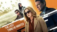 Backdrop to the movie "The Last Thing He Wanted" #126485