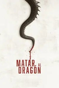 To Kill The Dragon