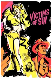 Poster to the movie "Victims of Sin" #971615