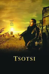 Poster to the movie "Tsotsi" #1035709