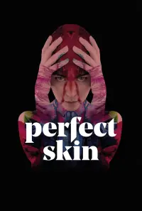 Poster to the movie "Perfect Skin" #937031