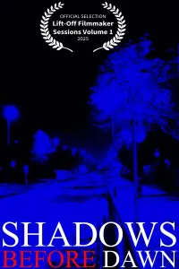 Poster to the movie "Shadows Before Dawn" #820299