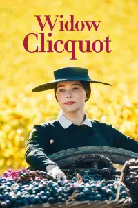 Poster to the movie "Widow Clicquot" #1097860