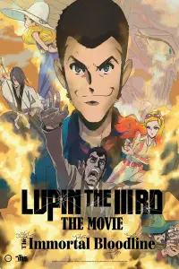 Poster to the movie "LUPIN THE IIIRD: The Movie - The Immortal Bloodline" #530553