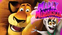 Backdrop to the movie "Madly Madagascar" #999432