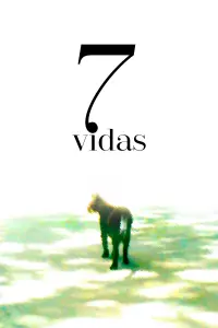 Poster to the movie "7 Vidas" #806711