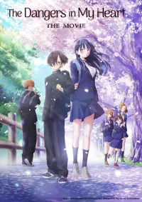 Poster to the movie "The Dangers in My Heart: The Movie" #1218752