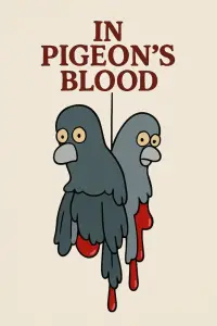 Poster to the movie "In Pigeons