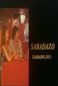 Poster to the movie "Sabadazo" #736915