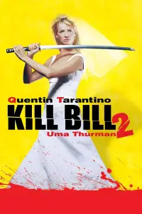 Poster to the movie "Kill Bill: Vol. 2" #927308