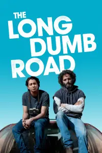 Poster to the movie "The Long Dumb Road" #1013907