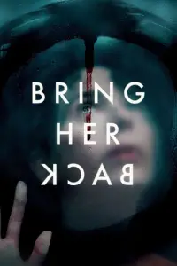Poster to the movie "Bring Her Back" #901668