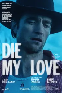 Poster to the movie "Die, My Love" #1053168