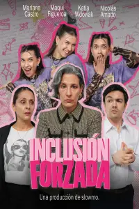 Poster to the movie "Inclusión Forzada" #1158073