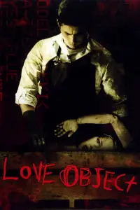 Poster to the movie "Love Object" #1067343