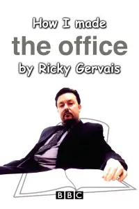 Poster to the movie "How I Made The Office by Ricky Gervais" #1137520