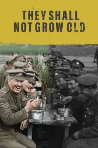 Poster to the movie "They Shall Not Grow Old" #1172065