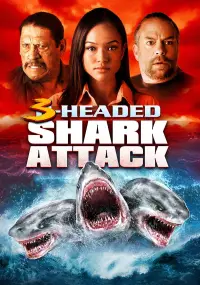 Poster to the movie "3-Headed Shark Attack" #970535