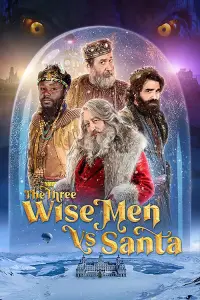 Poster to the movie "The Three Wise Men vs. Santa" #1138436