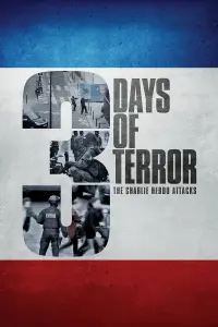 Poster to the movie "3 Days of Terror: The Charlie Hebdo Attacks" #1203884