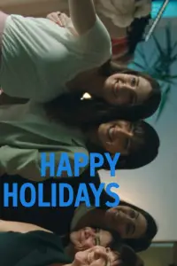 Poster to the movie "Happy Holidays" #929534