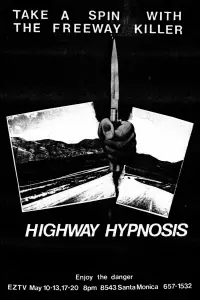 Poster to the movie "Highway Hypnosis" #1034768