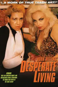 Poster to the movie "Desperate Living" #613377
