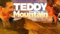 Backdrop to the movie "Teddy and the Mountain" #611804