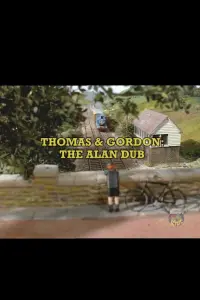 Poster to the movie "Thomas and Gordon: The Alan Dub" #805412
