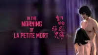 Backdrop to the movie "In the Morning of La Petite Mort" #976299