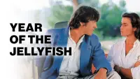 Backdrop to the movie "Year of the Jellyfish" #1107062