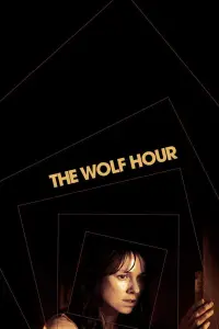 Poster to the movie "The Wolf Hour" #1042873