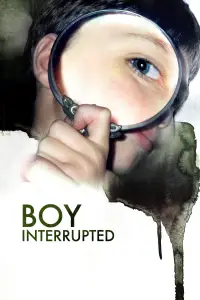 Poster to the movie "Boy Interrupted" #1083389