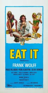 Poster to the movie "Eat It" #1059545