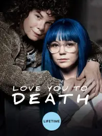 Poster to the movie "Love You to Death" #1231275