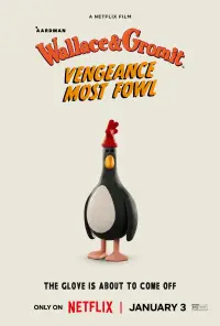Poster to the movie "Wallace & Gromit: Vengeance Most Fowl" #972115
