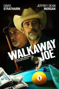 Poster to the movie "Walkaway Joe" #989426