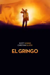 Poster to the movie "El Gringo" #1174855